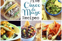 Five Cinco de Mayo Recipes . . .and Link Love!