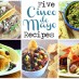 Five Cinco de Mayo Recipes . . .and Link Love!