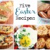 Five Easter Recipes . . .and Link Love!