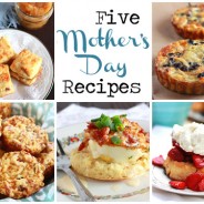 Five Mother’s Day Brunch Ideas . . .and Link Love!