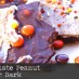 Chocolate Peanut Butter Bark