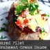 Pan Seared Filet Mignon with Crabmeat Cream Sauce