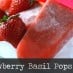 Strawberry Basil Pops