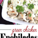 green chicken enchiladas