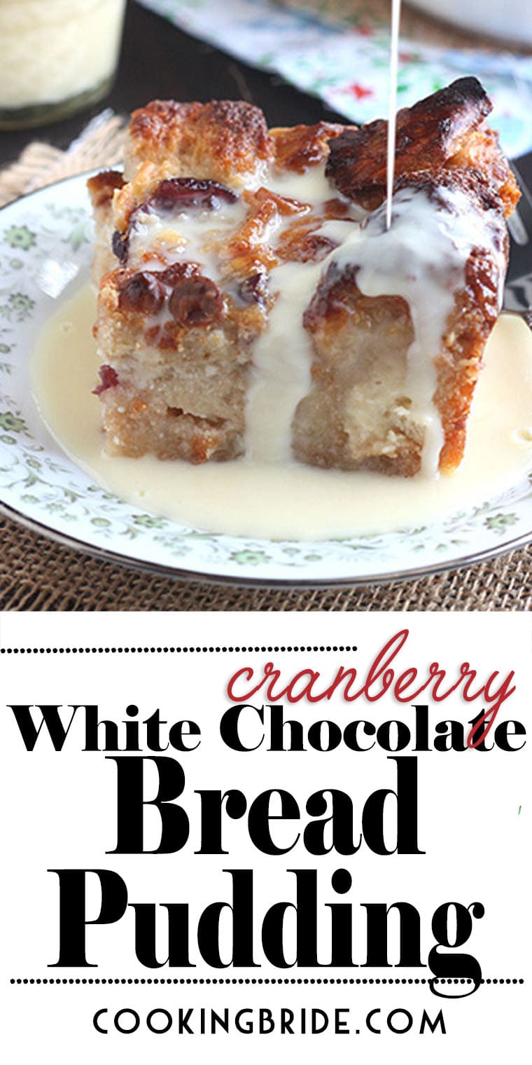 Cranberry White Chocolate Bread Pudding is over the top delicious with dried cranberries and white chocolate chips and drizzled with warm rum creme anglaise sauce.