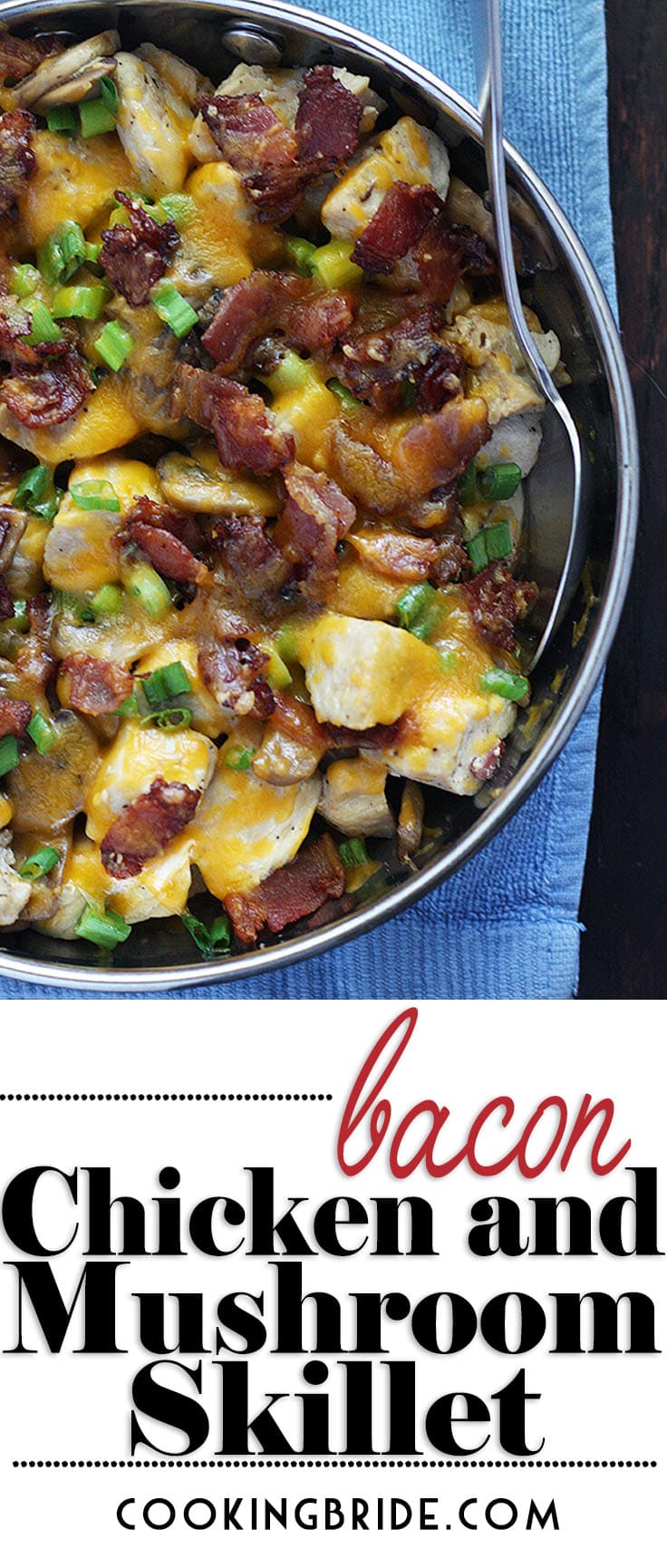 Bacon, Chicken and Mushroom Skillet is topped with gooey cheddar and diced green onions. It's a one pot meal that's low carb and ready in 30 minutes.