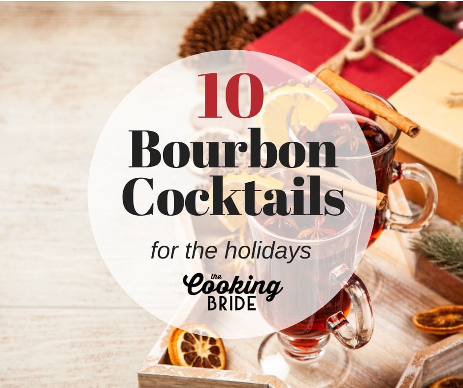 Bourbon cocktails for the holidays