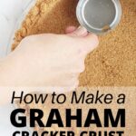 how to make a graham cracker pie crust
