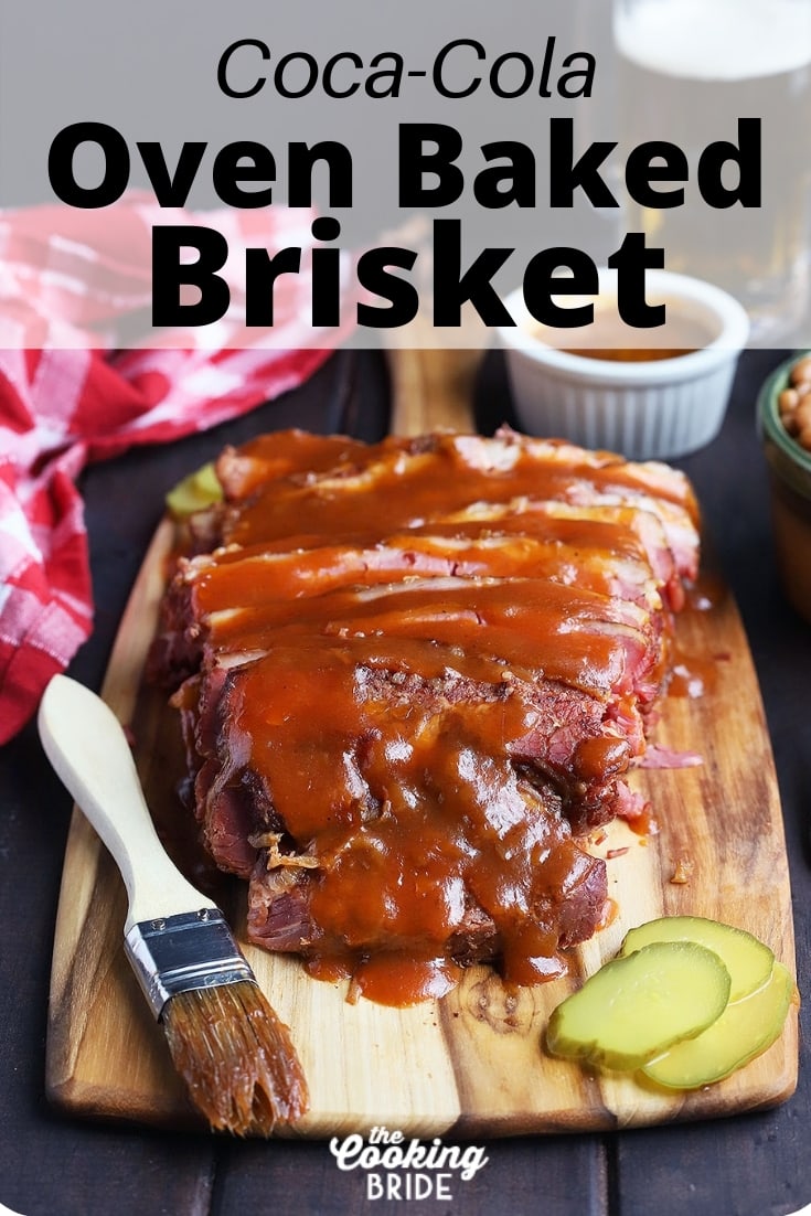 Coca-Cola Marinated Oven Baked Brisket - The Cooking Bride