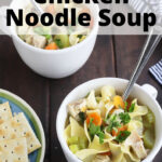 homemade chicken noodle soup from scratch