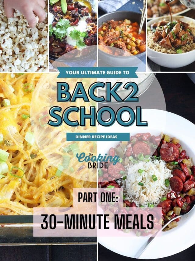 Back-to-School Dinner Ideas: 30-Minute Meal Edition