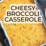 baked cheesy broccoli casserole ready to be served