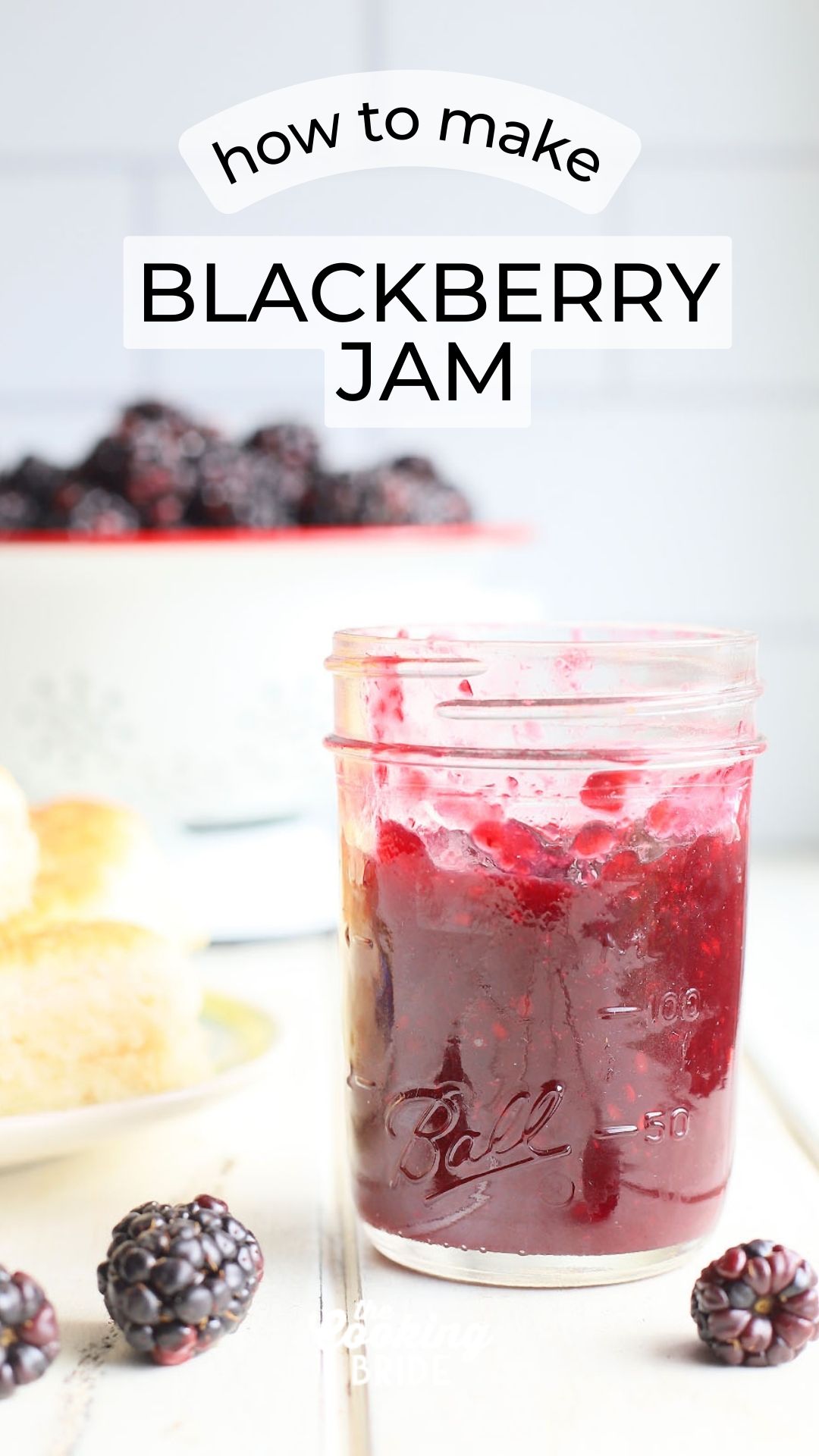 Three Ingredient Blackberry Jam [with or without seeds] - The Cooking Bride