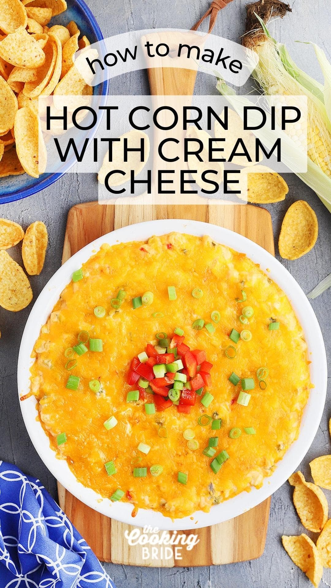 Hot Corn Dip with Cream Cheese - The Cooking Bride