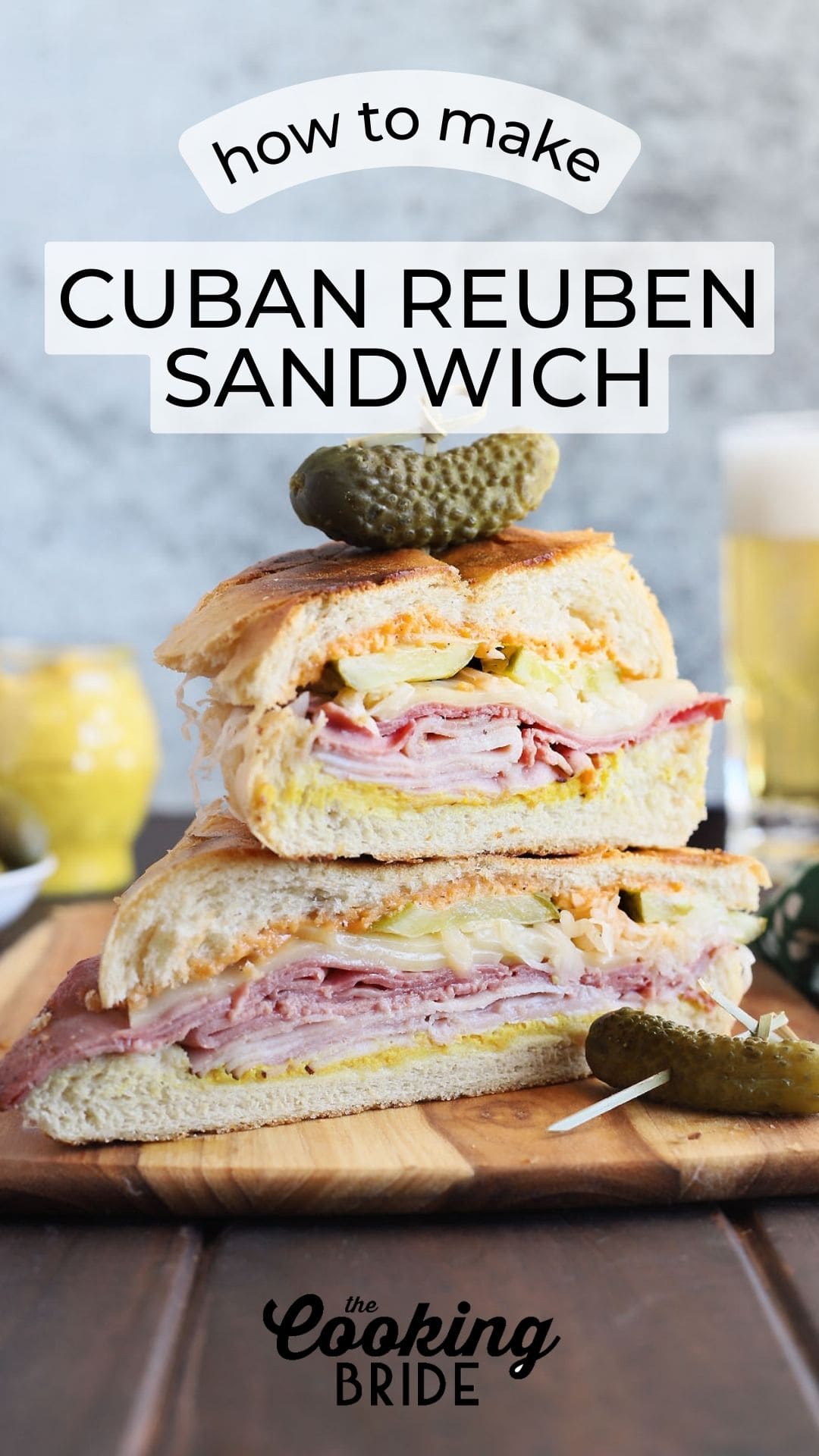 How to Make a Toasted Cuban Reuben Sandwich with Video The Cooking Bride